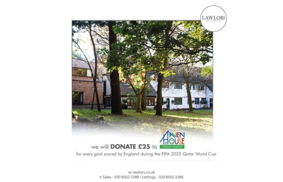 Houses behind a tree line with text saying 'We will donate £25 to Haven House for every goal scored by England during the FIFA 2022 Qatar World Cup'